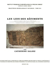 Les lois des bâtiments - Voisinage et habitat urbain dans l’Empire romain. Recherches sur les rapports entre le droit et la construction privée du siècle d’Auguste au siècle de Justinien