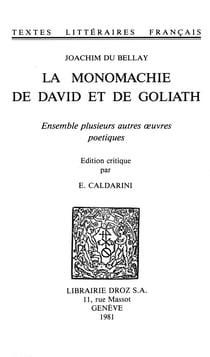 La Monomachie de David et de Goliath - Ensemble plusieurs autres oeuvres poétiques