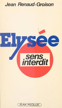Élysée : sens interdit