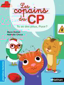 Les copains du CP - Puce , tu as des poux ? - Premières Lectures CP Niveau 3 - Dès 6 ans
