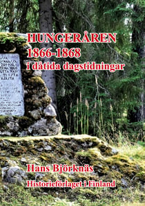 Hungeråren 1866-1868 - i dåtida dagstidningar