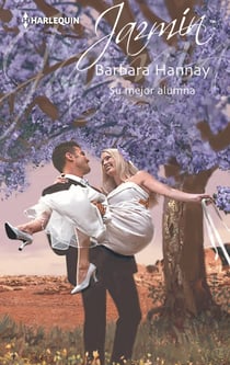Su mejor alumna - El mejor regalo para San Valentín, una novela de Harlequin
