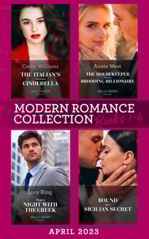 Modern Romance April 2023 Books 1-4 - The Italian's Innocent Cinderella / The Housekeeper and the Brooding Billionaire / Virgin's Night with the Greek / Bound by a Sicilian Secret