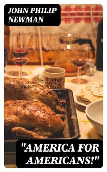 "America for Americans!" - The Typical American, Thanksgiving Sermon