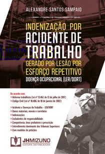Indenização por Acidente de Trabalho Gerado por Lesão por Esforço Repetitivo - Doença Ocupacional (LER/DORT)