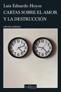 Cartas sobre el amor y la destrucción