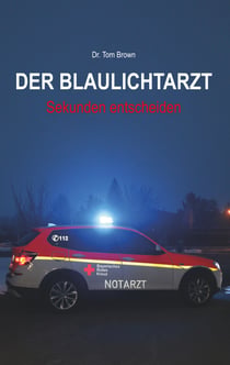 Der Blaulichtarzt - Sekunden entscheiden