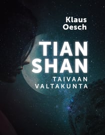 Tian Shan - Taivaan valtakunta