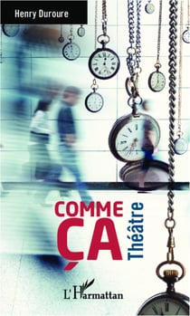Comme ça - Théâtre