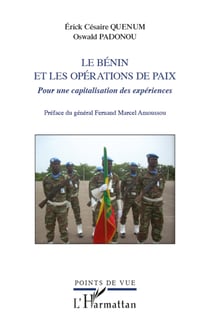 Le Bénin et les opérations de paix - Pour une capitalisation des expériences