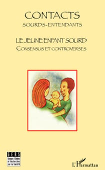 Le jeune enfant sourd - Contacts : Sourds-entendants