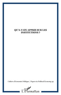 Qu'a-t-on appris sur les institutions ?