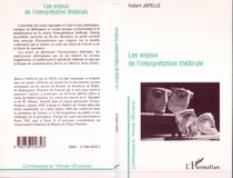 Les enjeux de l'interprétation théâtrale