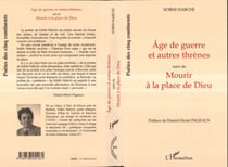 Âge de guerre et autres Thrèmes - suivi de "Mourir à la place de Dieu"