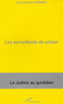 Les surveillants de prison