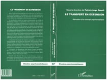 LE TRANSFERT EN EXTENSION - Dérivation d'un concept psychanalytique