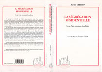 LA SÉGRÉGATION RÉSIDENTIELLE - Le cas d'une commune bruxelloise