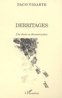 DERRITAGES - Une thèse en déconstruction