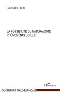 La possibilité du naturalisme phénoménologique
