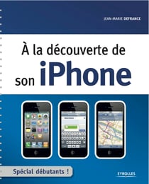 A la découverte de son iPhone
