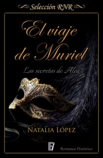 El viaje de Muriel (Los secretos de Alea 1) - Los secretos de Alea. Libro 1
