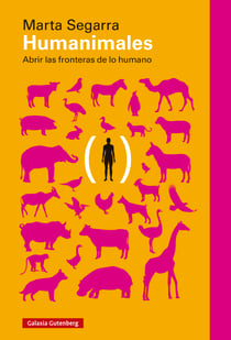 Humanimales - Abrir las fronteras de lo humano