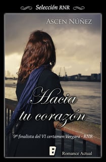 Hacia tu corazón - Finalista del VI Certamen Vergara - RNR