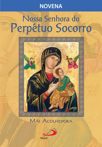 Nossa Senhora do Perpétuo Socorro, mãe acolhedora