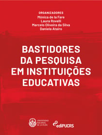 Bastidores da pesquisa em instituições educativas