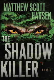 The Shadowkiller - A Novel