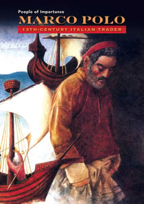 Marco Polo - 13th-Century Italian Trader