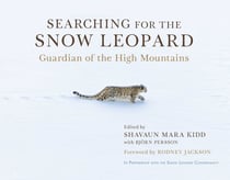 Searching for the Snow Leopard - Guardian of the High Mountains