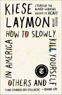 How to Slowly Kill Yourself and Others in America - Essays