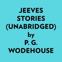 Jeeves Stories (Unabridged) - 