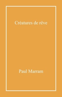 Créatures de rêve