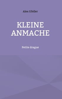 Kleine Anmache - Petite drague