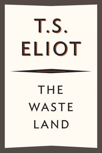 The Waste Land - 75th Anniversary Edition
