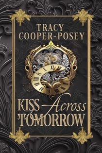 Kiss Across Tomorrow - Kiss Across Time, #8
