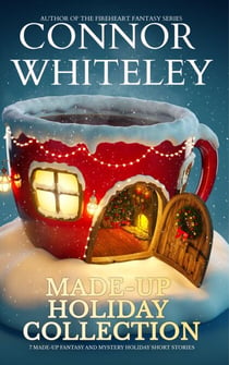 Made-Up Holiday Collection: 7 Made-Up Holiday Fantasy and Mystery Short Stories - Holiday Extravaganza Collections, #7