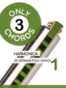 Only 3 chords - Bluesharp / Harmonica - 25 german Folk Songs 1
