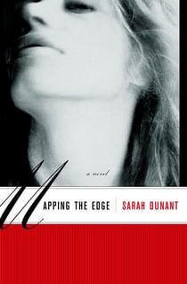 Mapping the Edge - A Novel