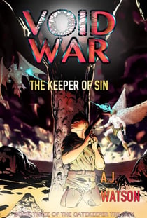 Void War: The Keeper of Sin - The Gatekeeper Trilogy, #3