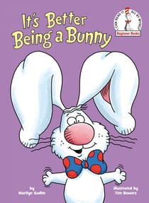 It's Better Being a Bunny - An Early Reader Book for Kids