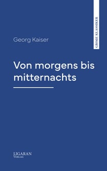 Von morgens bis mitternachts