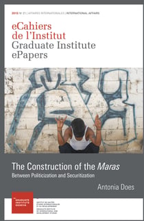 The Construction of the Maras - Between Politicization and Securitization