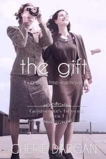 The Gift - Grandmother's Treasures, #1