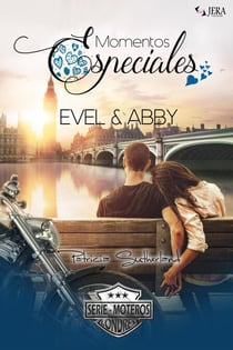Momentos Especiales - Evel & Abby - Extras Serie Moteros, #8