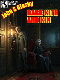 Dark Kith and Kin
