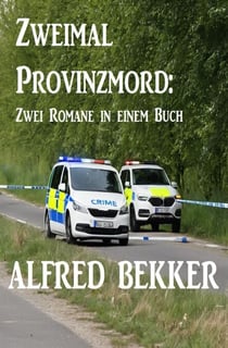 Zweimal Provinzmord: Zwei Romane in einem Buch