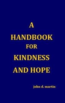 A Handbook for Kindness and Hope